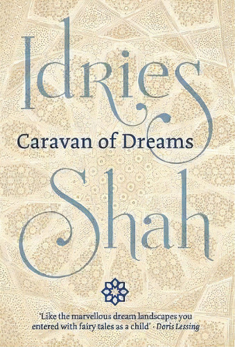 Caravan Of Dreams, De Idries Shah. Editorial Isf Publishing, Tapa Dura En Inglés
