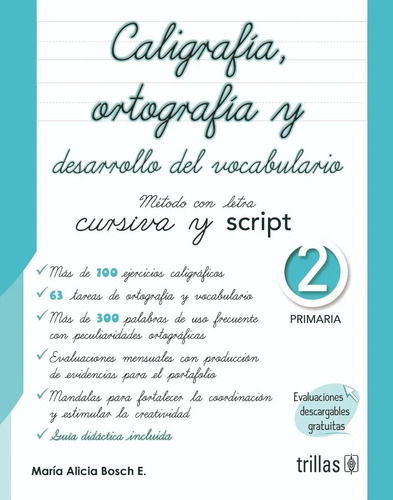 Caligrafía, Ortografía Y Desarrollo Del Vocabula 2 Trillas