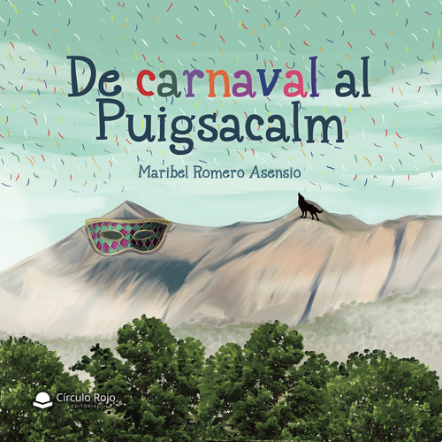 De Carnaval Al Puigsacalm (libro Original)