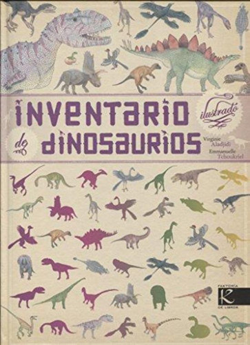 Inventario Ilustrado De Dinosaurios