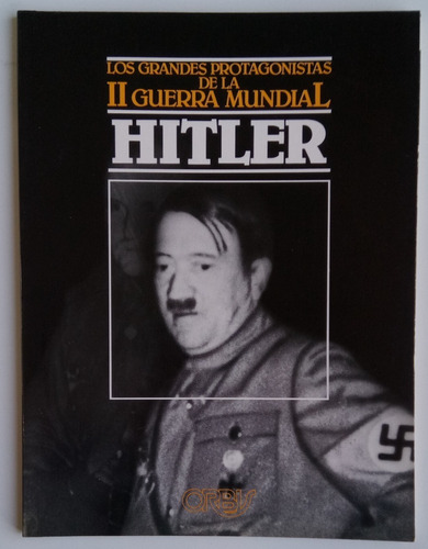 Hitler Grandes Protagonistas Guerra Mundial #3 Orbis Libro