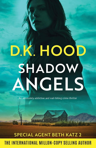 Libro: Shadow Angels: An Absolutely Addictive And Crime Beth