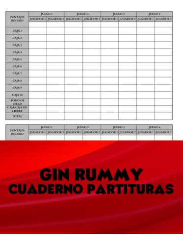 Gin Rummy Cuaderno Partituras: Score Pad Para Realizar Un Se