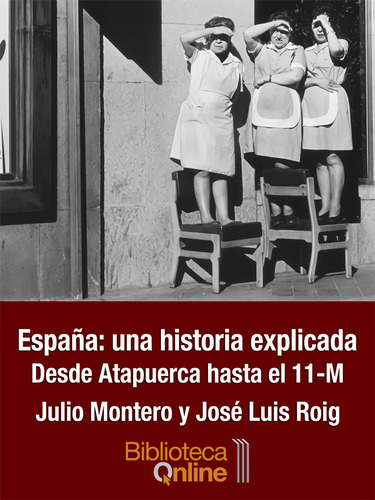 Libro: España Una Historia Explicada. Jose Luis Roig Torres/