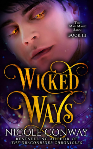 Libro: Wicked Ways (the Mad Magic Saga)