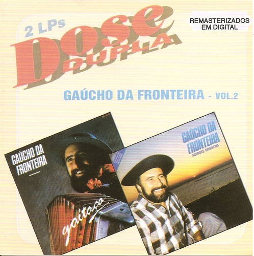 Cd - Gaucho Da Fronteira - Dose Dupla Vol.2