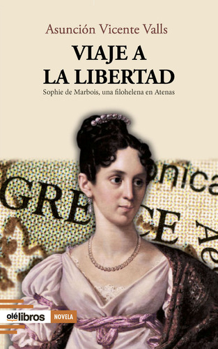 Libro Viaje A La Libertad - Vicente Valls, Asunciã³n
