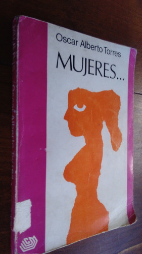 Mujeres - Oscar Alberto Torres