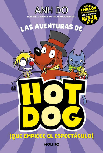 Libro: ¡las Aventuras De Hotdog! 3 - ¡que Empiece El Espectá