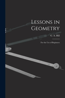 Libro Lessons In Geometry: For The Use Of Beginners - Hil...