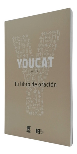 Youcat - Tu Libro De Oración - Dabar