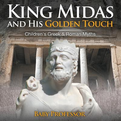 Libro King Midas And His Golden Touch-children's Greek & ...