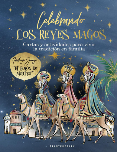 Celebrando Los Reyes Magos: Versión Económica Con 30 C 71ck4