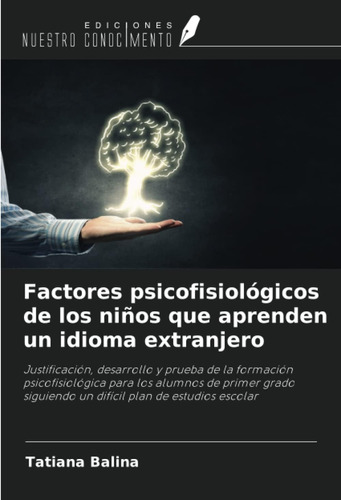 Libro: Factores Psicofisiológicos De Los Niños Que Aprenden