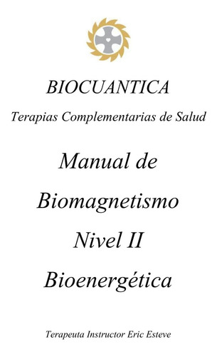 Imagen 2 de 3 de Curso De Biomagnetismo Digital El Par Biomagnetico