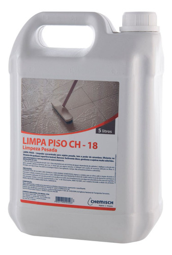 Limpa Piso Ch-18 Limpeza Pesada 5l Faz Até 250 Litros