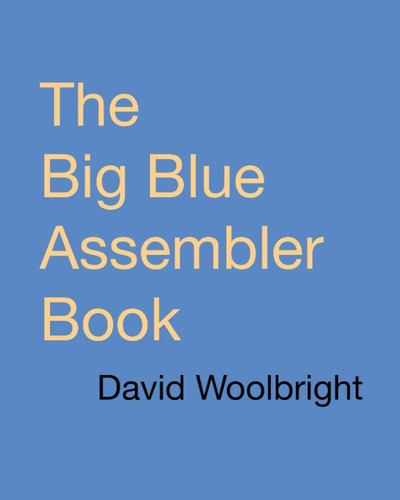 Libro: The Big Blue Assembler Book