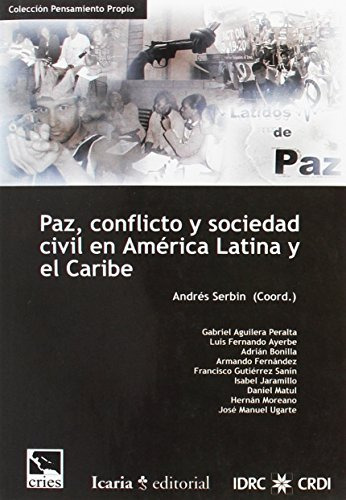 Libro Paz Conflicto Y Sociedad Civil En America Latina Y El