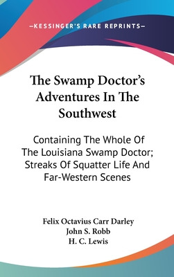 Libro The Swamp Doctor's Adventures In The Southwest: Con...