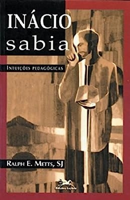 Livro Inácio Sabia - Ralph E.metts [1997]