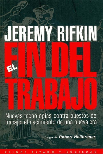 Libro El Fin Del Trabajo De Jeremy Rifkin