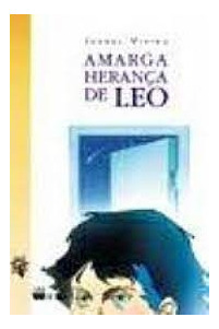 Livro Amarga Herança De Leo - Vieira, Isabel [1999]