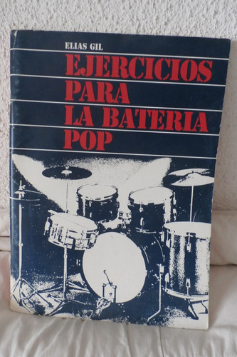 Libro Bateria Pop. Ejercicios Para Tocar