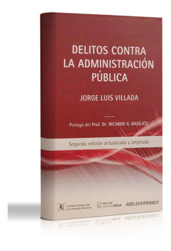Delitos Contra La Administración Publica / Villada 