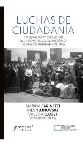 Luchas De Ciudadania. Marina Farinetti. Prometeo