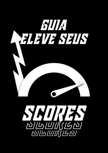 Imagem 2 de 2 de Guia Eleve Seus Scores - Ebook + 4 Bônus