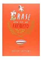 Comprar Érase Una Vez Un Alfabeto : Una Historia Para Cada Letra :