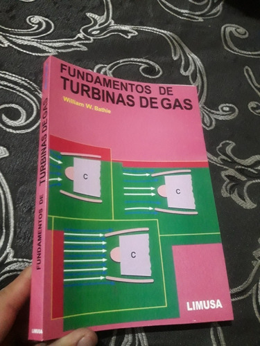 Libro Fundamentos De Turbinas De Gas William Bathie