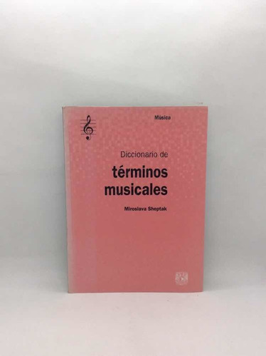 Diccionario De Términos Musicales - Miroslava Sheptak