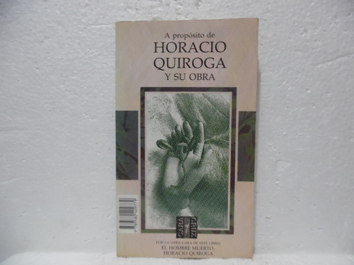 El Hombre Muerto / Horacio Quiroga / Norma Cara Y Cruz (Usado)