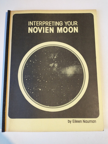 Interpreting Your Novien Moon Eileen Nauman