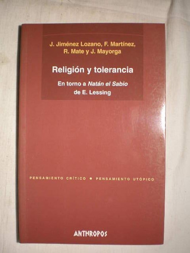 Religión Y Tolerancia, Reyes Mate, Anthropos