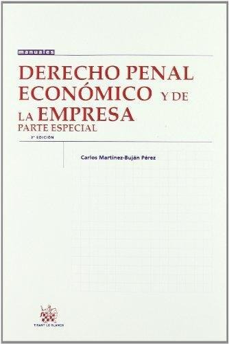 Libro: Derecho Penal Económico Y De La Empresa Parte Especia