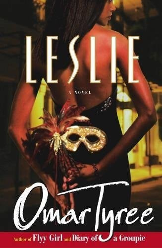 Leslie A Novel - Tyree, Omar