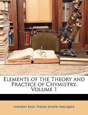 Libro Elements Of The Theory And Practice Of Chymistry, V...