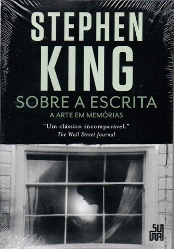 Livro Sobre A Escrita A Arte Em Memórias Stephen King