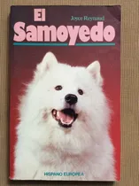 Comprar El Samoyedo - Joyce Reynaud - Animales Domésticos