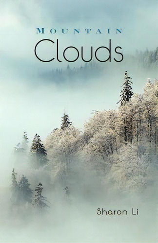 Mountain Clouds, De Li, Sharon. Editorial Createspace, Tapa Blanda En Inglés