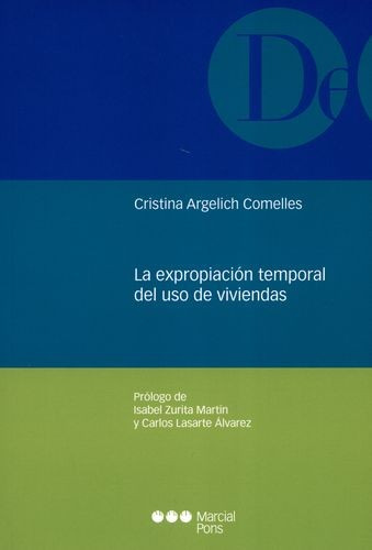 Libro Expropiación Temporal Del Uso De Viviendas, La