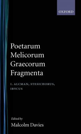 Libro Poetarum Melicorum Graecorum Fragmenta: Volume I - ...