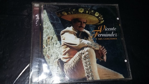 Vicente Fernandez Y Sus Canciones  Cd Ranchera