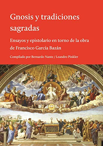 Gnosis Y Tradiciones Sagradas - Traditio - Garcia Bazan Fran