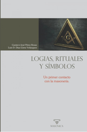 Libro Logias, Rituales Y Símbolos