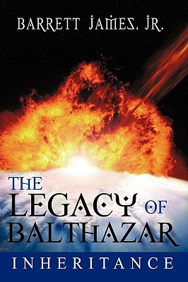 Libro The Legacy Of Balthazar: Inheritance - James, Barre...