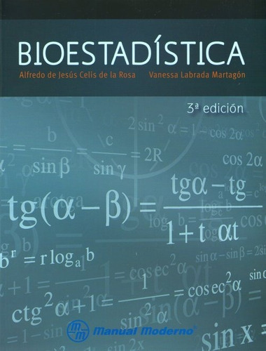 Celis Bioestadística ¡libro Nuevo E Impreso¡ Envío Gratis, De Celis De La Rosa. Editorial Manual Moderno, Tapa Blanda, Edición 3ra En Español, 2014