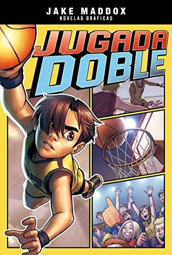 Jugada Doble, de Jake Maddox., vol. N/A. Editorial Stone Arch Books, tapa blanda en español, 2019